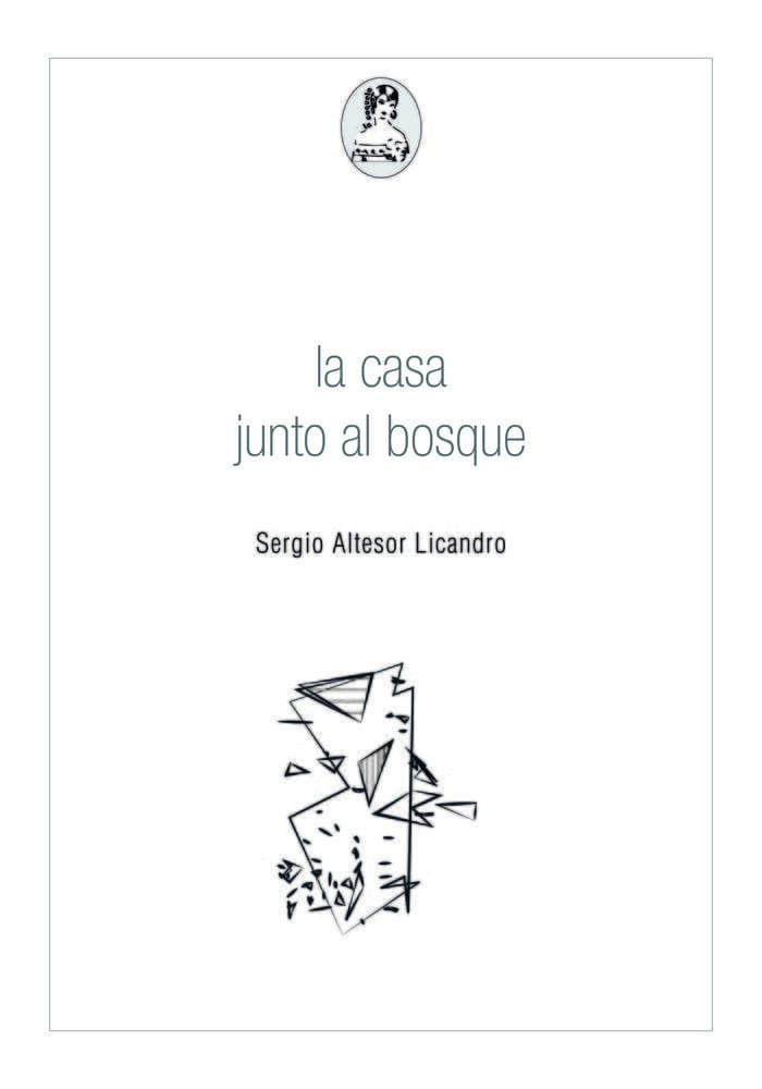 LA CASA JUNTO AL BOSQUE