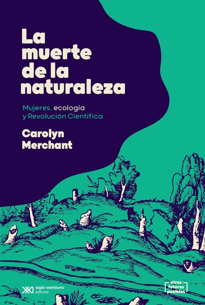 LA MUERTE DE LA NATURALEZA