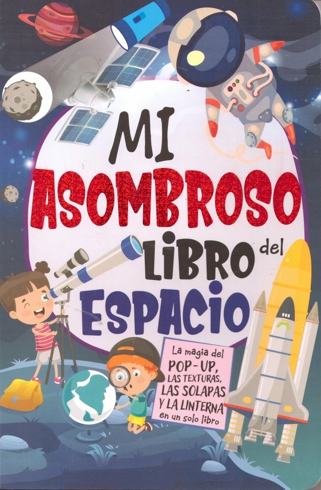 MI ASOMBROSO LIBRO: EL ESPACIO
