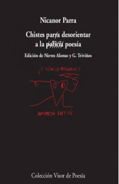 CHISTES PARA DESORIENTAR A LA POESIA