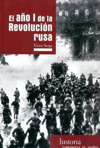 EL AÑO I DE LA REVOLUCION RUSA