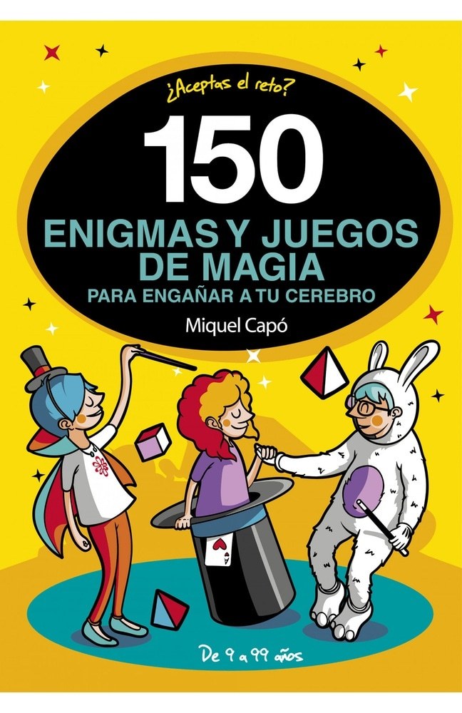 150 ENIGMAS Y JUEGOS DE MAGIA