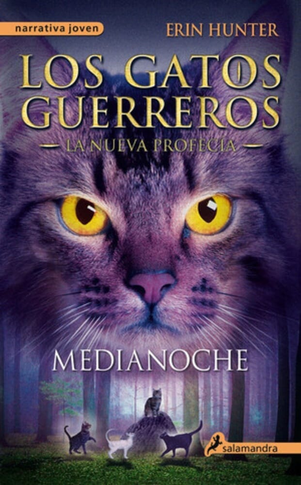 MEDIANOCHE 1. LOS GATOS GUERREROS. LA NUEVA PROFECIA 1