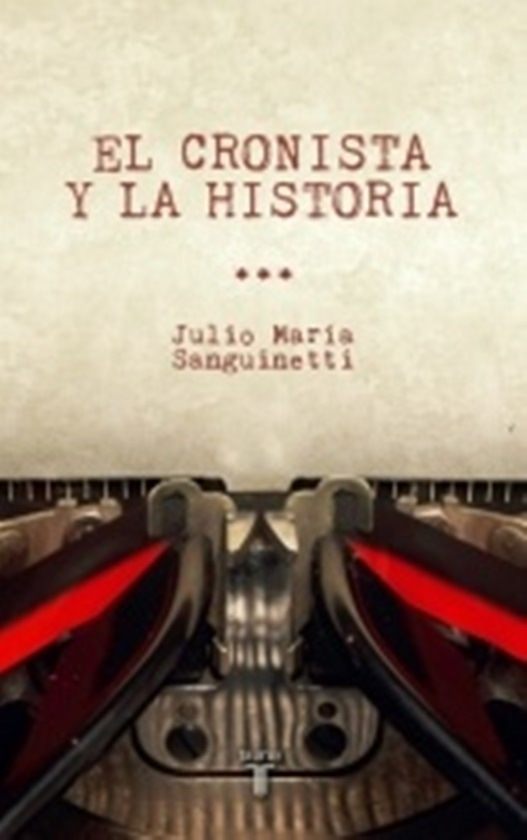 EL CRONISTA Y LA HISTORIA