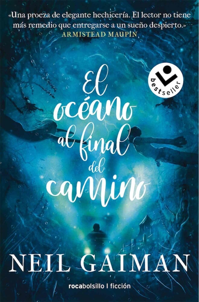 EL OCEANO AL FINAL DEL CAMINO