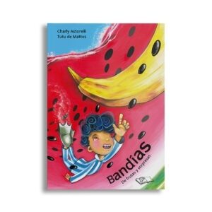BANDÍAS. DE FRUTAS Y SORPRESAS