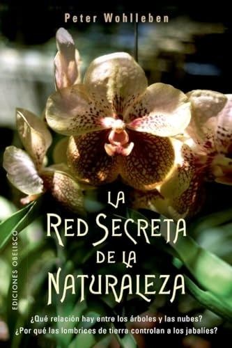 LA RED SECRETA DE LA NATURALEZA