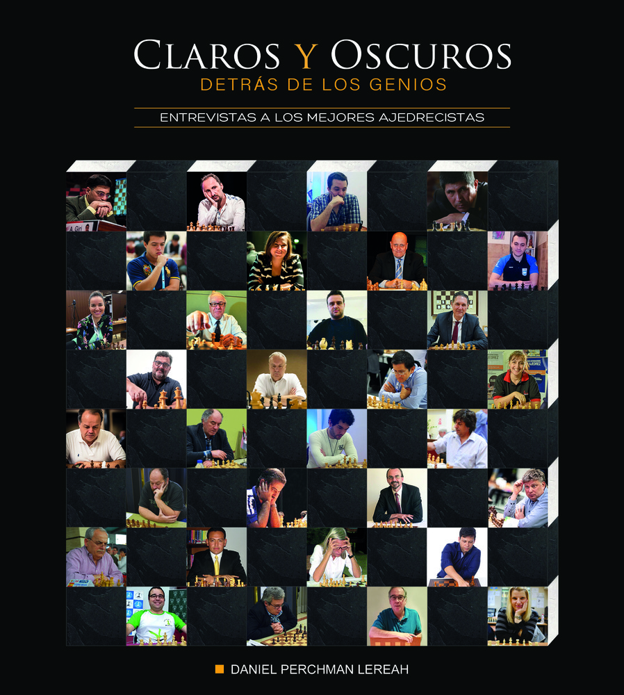 CLAROS Y OSCUROS. ENTREVISTAS A LOS MEJORES AJEDRECISTAS