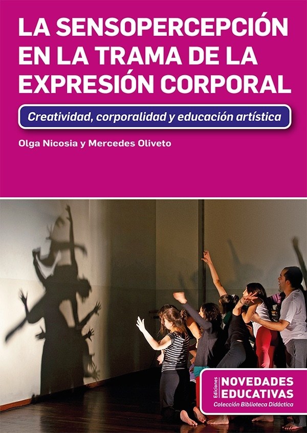 SENSOPERCEPCION EN LA TRAMA DE LA EXPRESION CORPORAL
