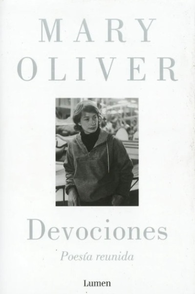 DEVOCIONES - POESÍA REUNIDA