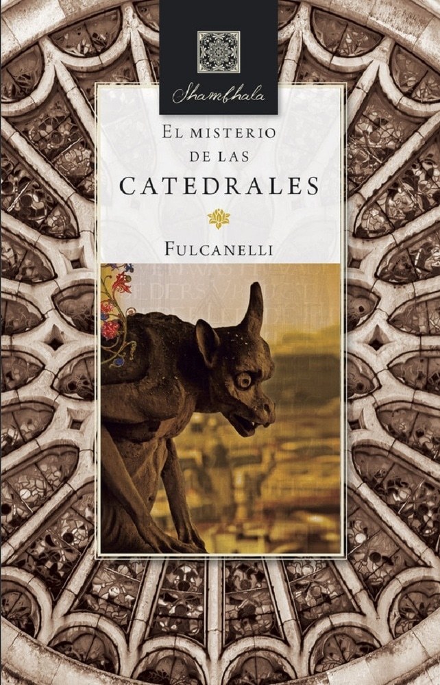 EL MISTERIO DE LAS CATEDRALES