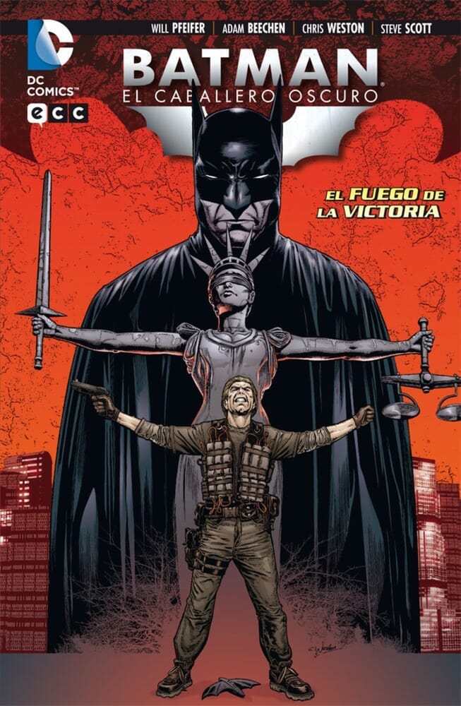 BATMAN. EL CABALLERO OSCURO. EL FUEGO DE LA VICTORIA