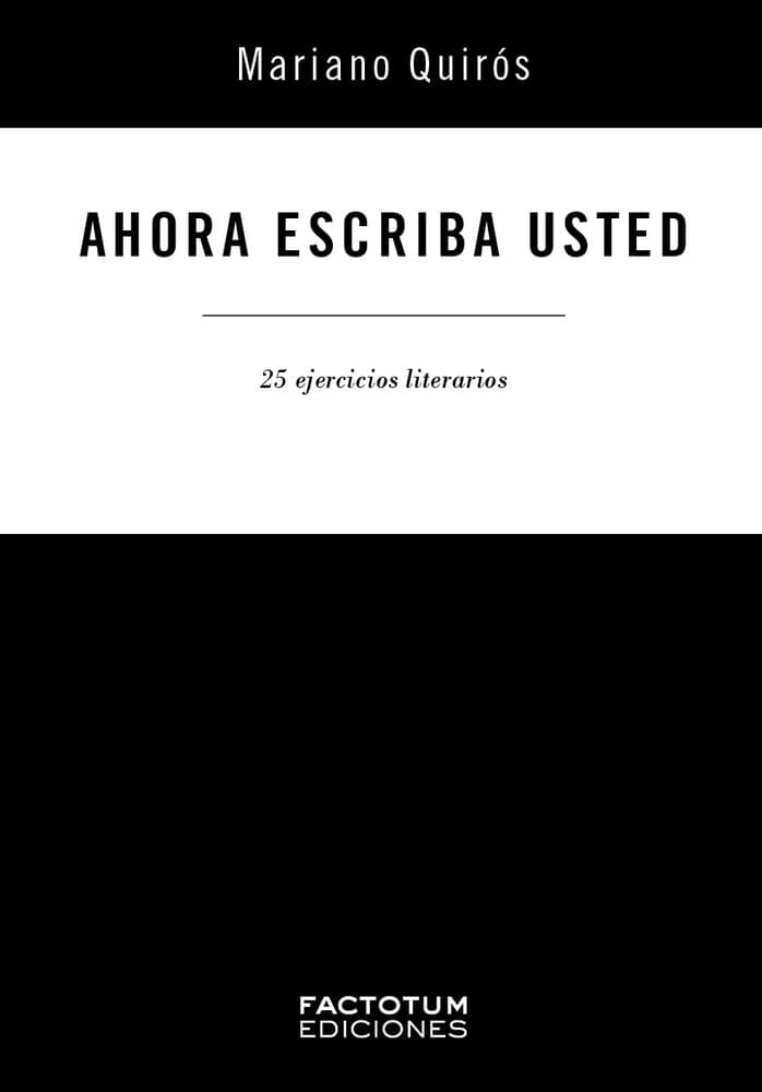 AHORA ESCRIBA USTED. 25 EJERCICIOS DE ESCRITURA