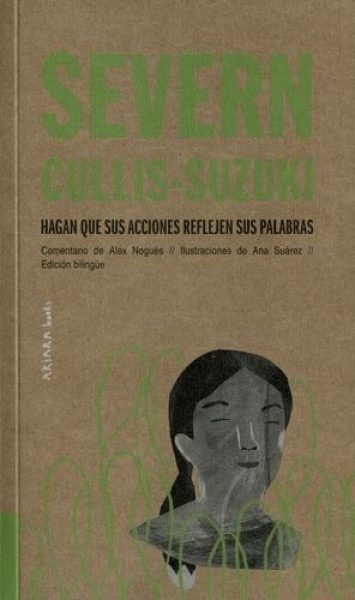 SEVERN CULLIS-SUZUKI: HAGAN QUE SUS ACCIONES...