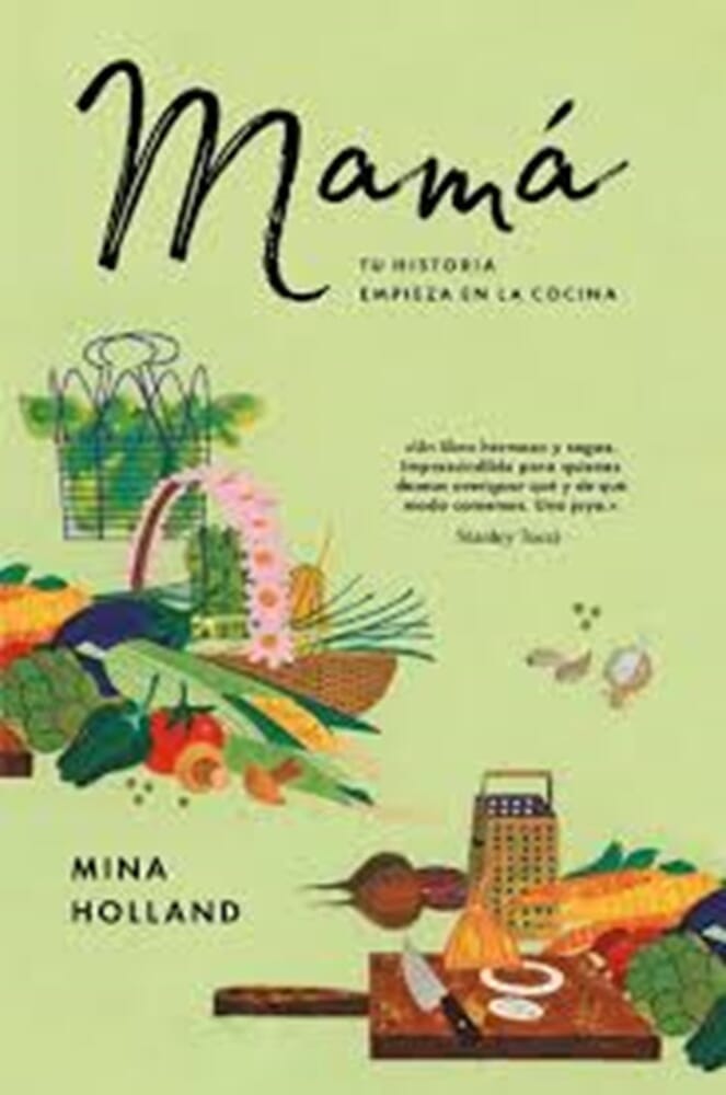 MAMA: TU HISTORIA EMPIEZA EN LA COCINA