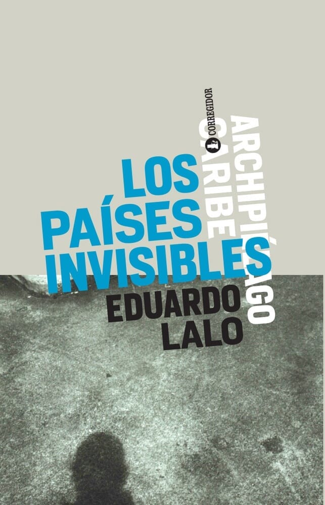 LOS PAISES INVISIBLES