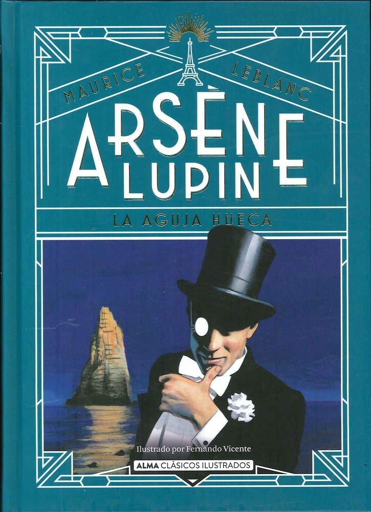 ARSENE LUPIN Y LA AGUJA HUECA
