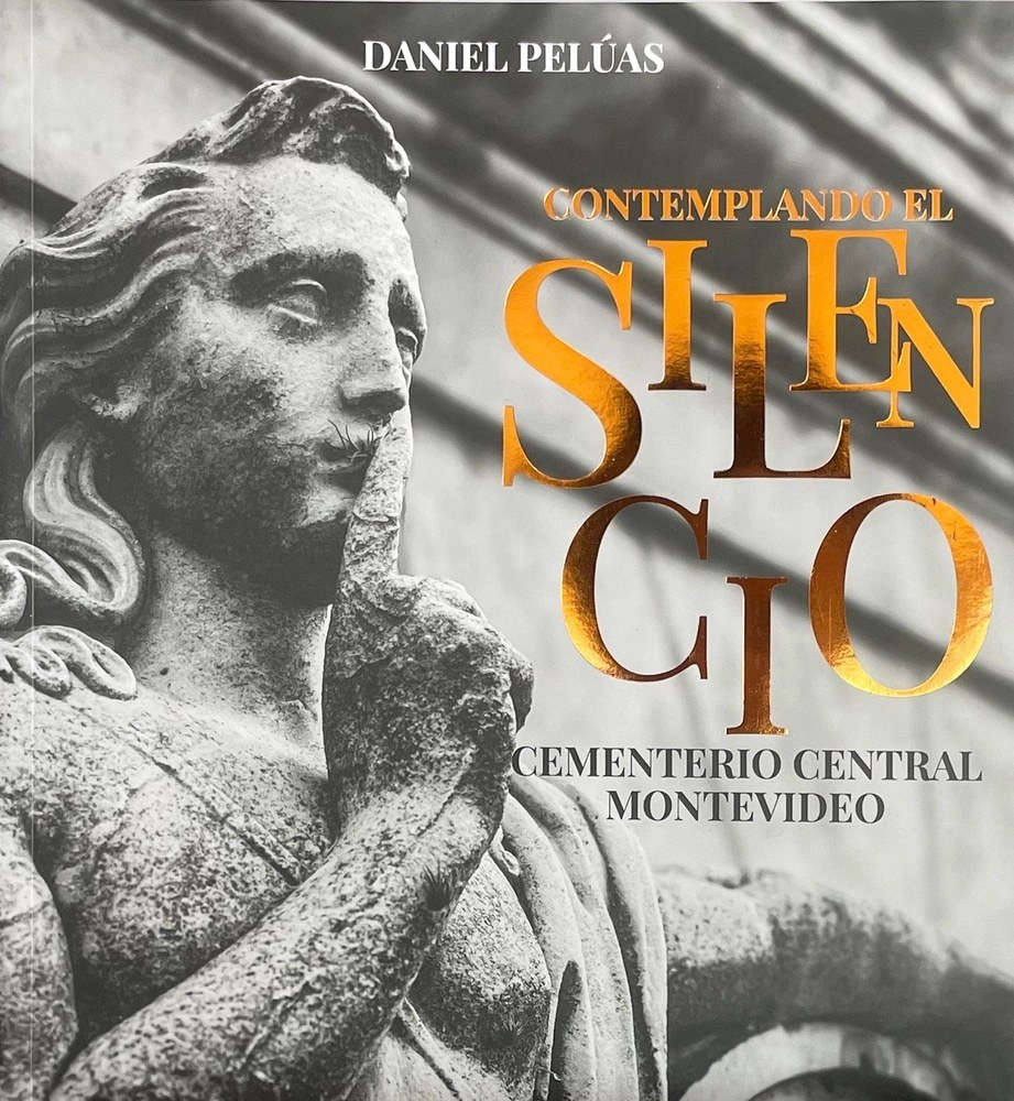 CONTEMPLANDO EL SILENCIO - CEMENTERIO CENTRAL DE MONTEVIDEO