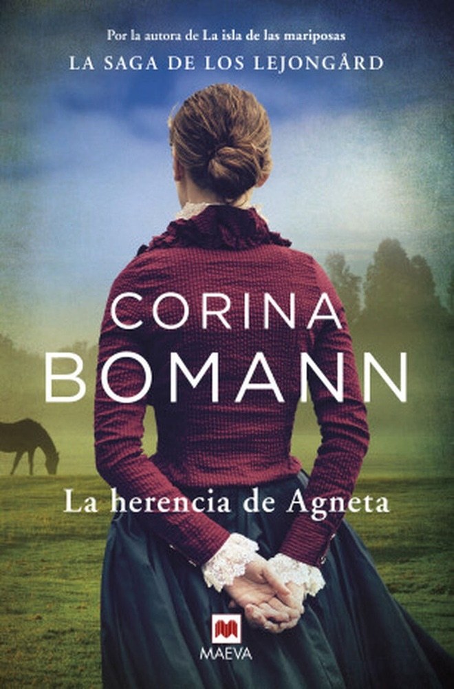 LA HERENCIA DE AGNETA (SAGA DE LOS LEJONGARD 1)