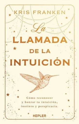 LA LLAMADA DE LA INTUICION