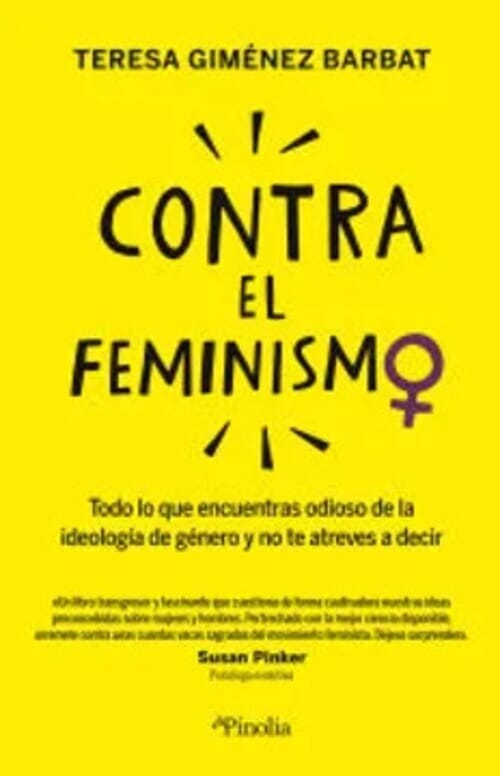 CONTRA EL FEMINISMO