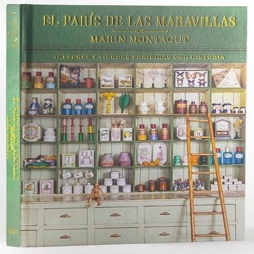 EL PARIS DE LAS MARAVILLAS