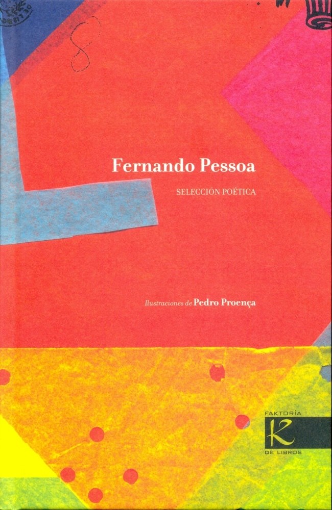 FERNANDO PESSOA - SELECCION POETICA KALA