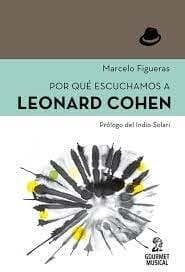 POR QUÉ ESCUCHAMOS A LEONARD COHEN