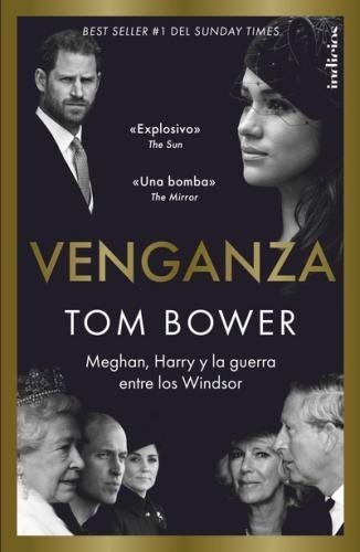 VENGANZA: MEGHAN, HARRY, Y LA GUERRA ENTRE LOS WINDSOR