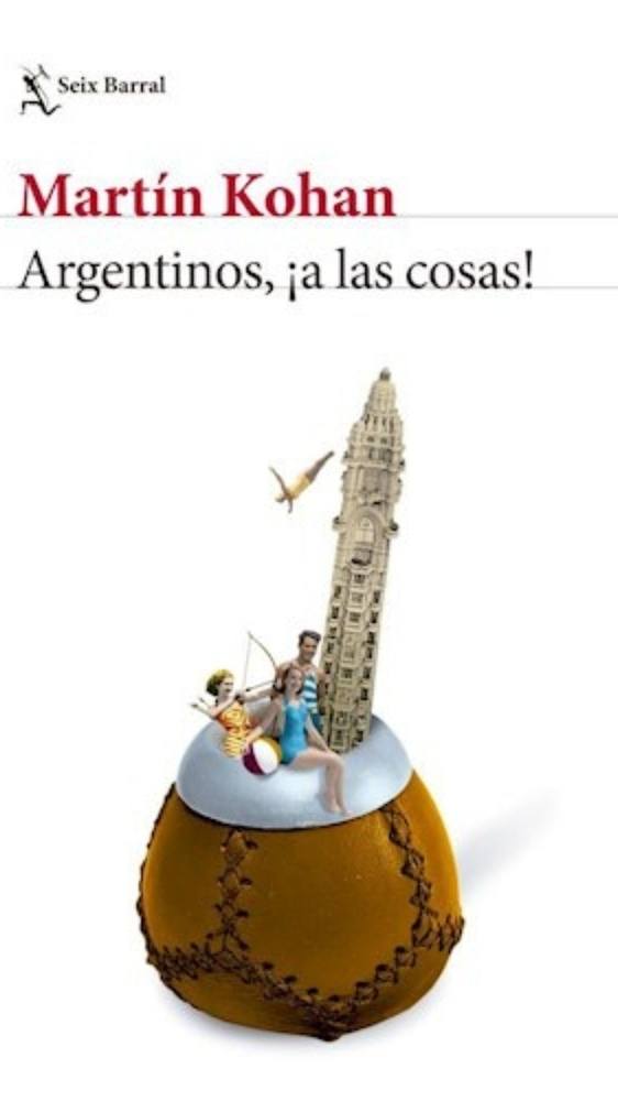 ARGENTINOS, ¡A LAS COSAS!