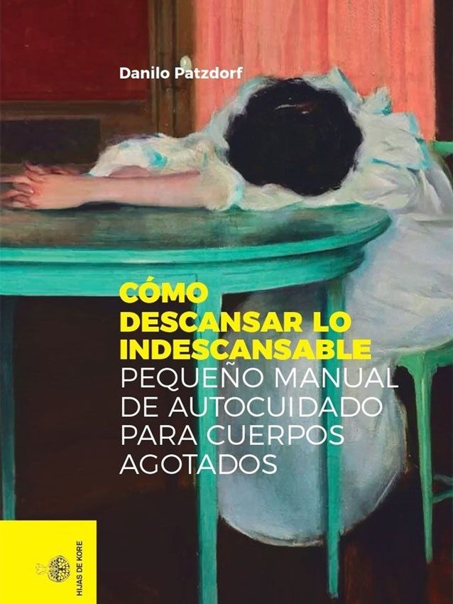 CÓMO DESCANSAR LO INDESCANSABLE