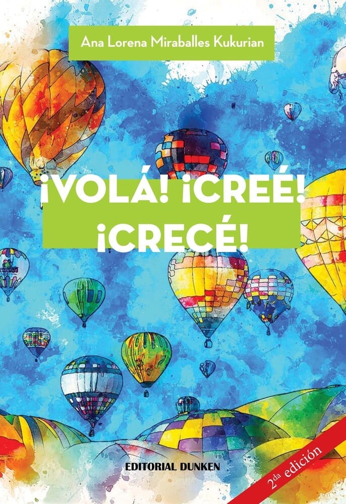 ¡VOLÁ! ¡CREÉ! ¡CRECÉ!