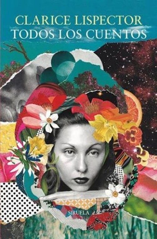 CLARICE LISPECTOR | TODOS LOS CUENTOS.
