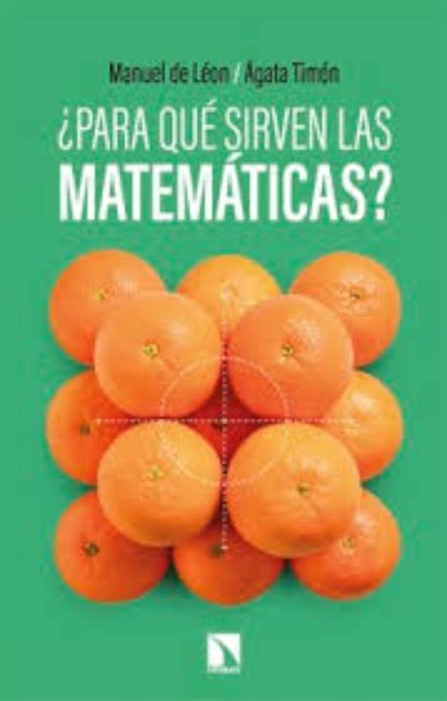 ¿PARA QUÉ SIRVEN LAS MATEMÁTICAS?
