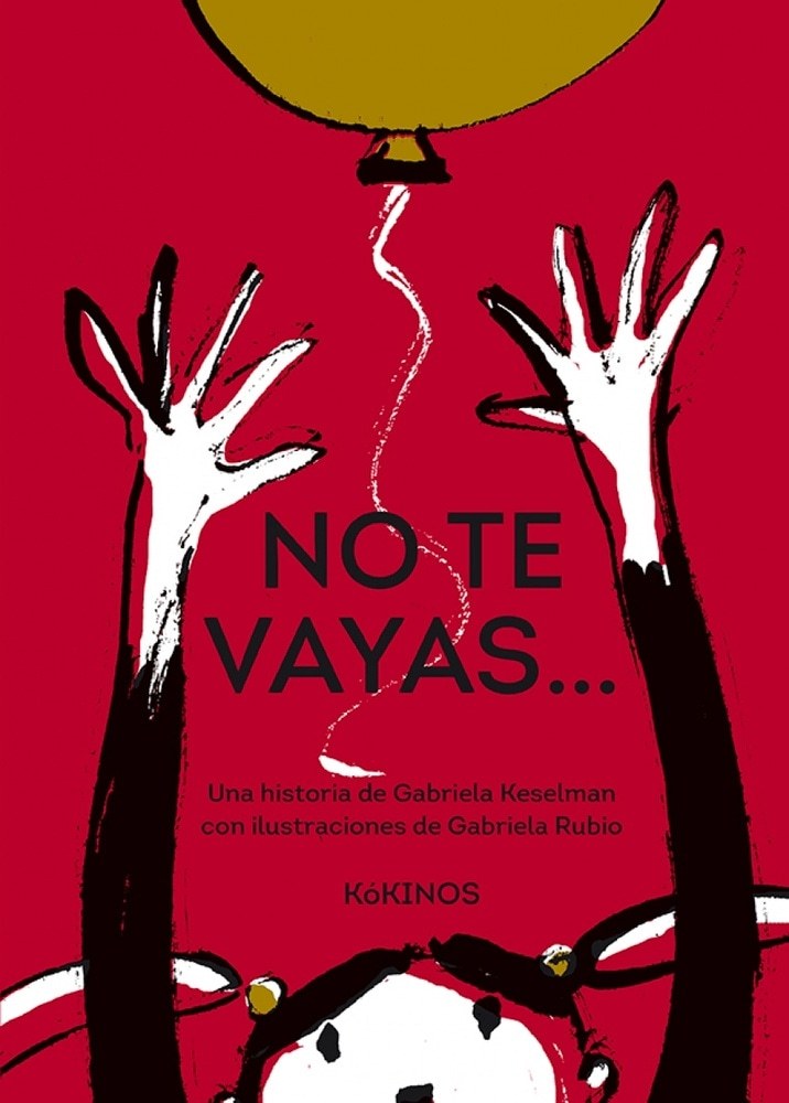 NO TE VAYAS