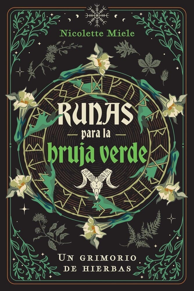 RUNAS PARA LA BRUJA VERDE. UN GRIMORIO DE HIERBAS