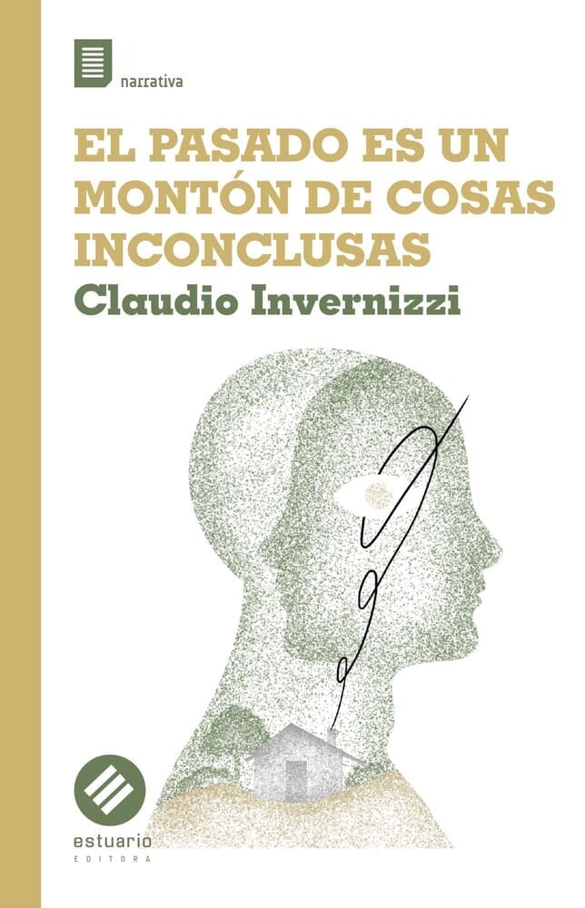 EL PASADO ES UN MONTÓN DE COSAS INCONCLUSAS