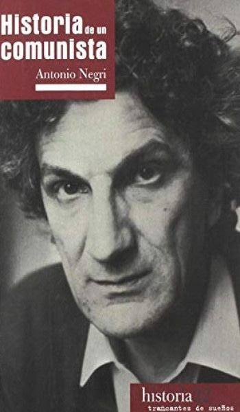 HISTORIA DE UN COMUNISTA