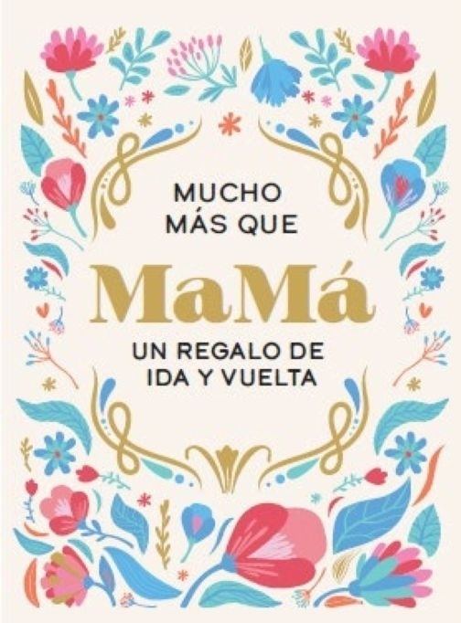 MUCHO MAS QUE MAMA