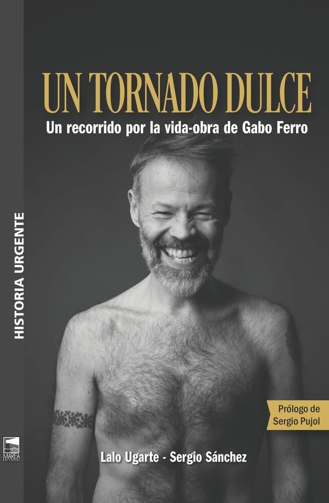UN TORNADO DULCE. GABO FERRO