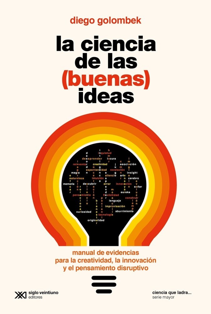 LA CIENCIA DE LAS ( BUENAS ) IDEAS