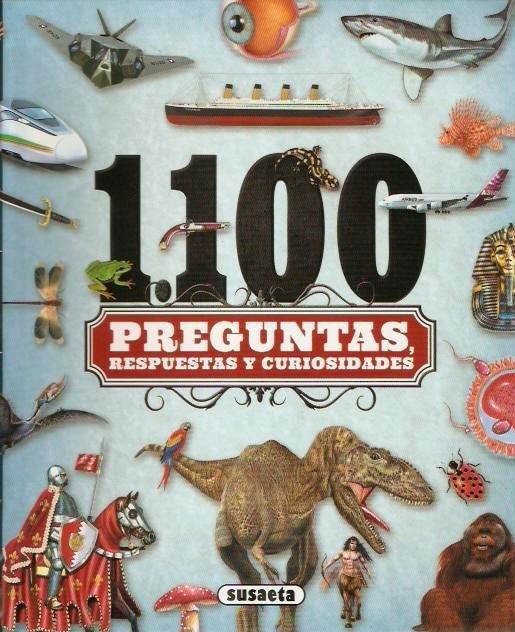 1100 PREGUNTAS, RESPUESTAS Y CURIOSIDADES