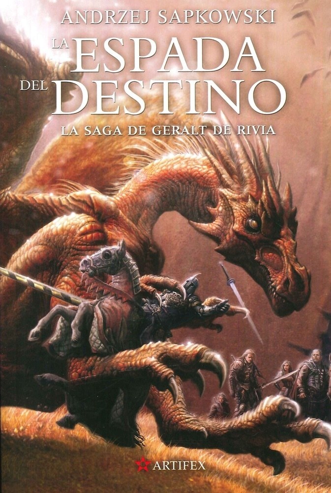 ESPADA DEL DESTINO, LA. LA SAGA DE GERALT DE RIVIA II
