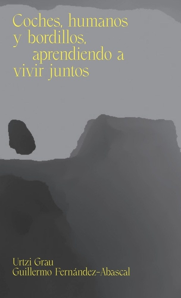COCHES, HUMANOS Y BORDILLOS, APRENDIENDO A VIVIR JUNTOS