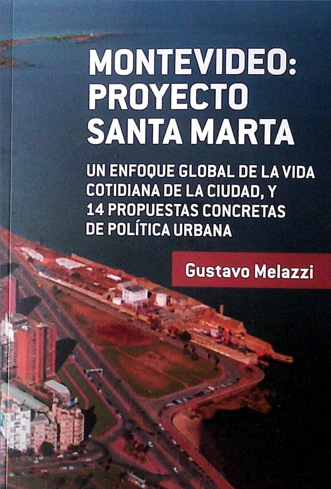 MONTEVIDEO: PROYECTO SANTA MARTA