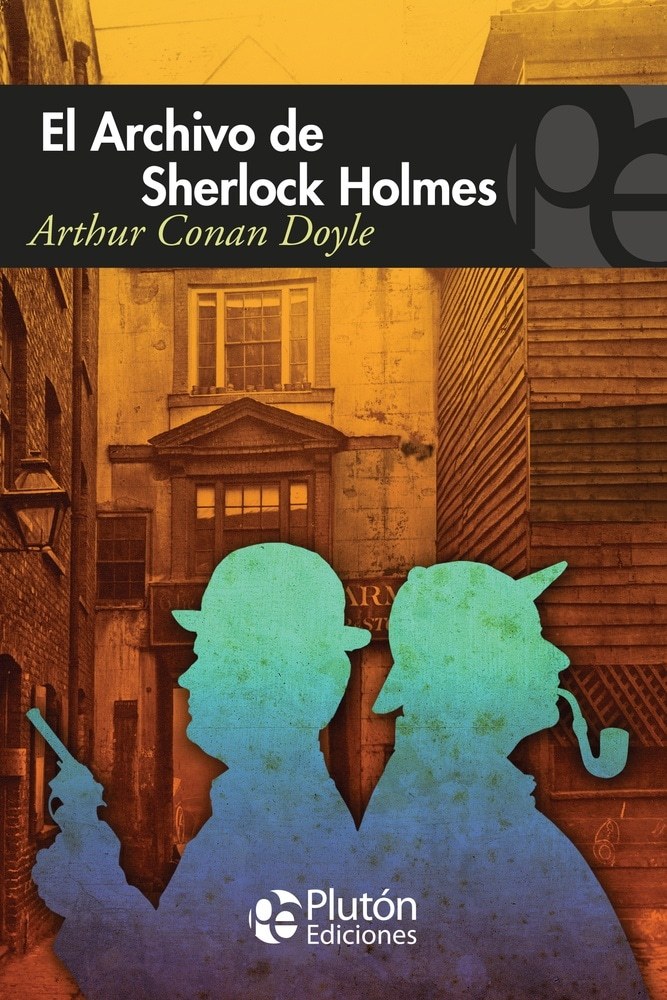 EL ARCHIVO SHERLOCK HOLMES