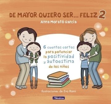DE MAYOR QUIERO SER... FELIZ 2