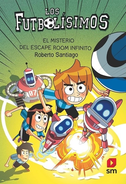 FUTBOLISIMOS 28: EL MISTERIO DEL ESCAPE ROOM INFINITO