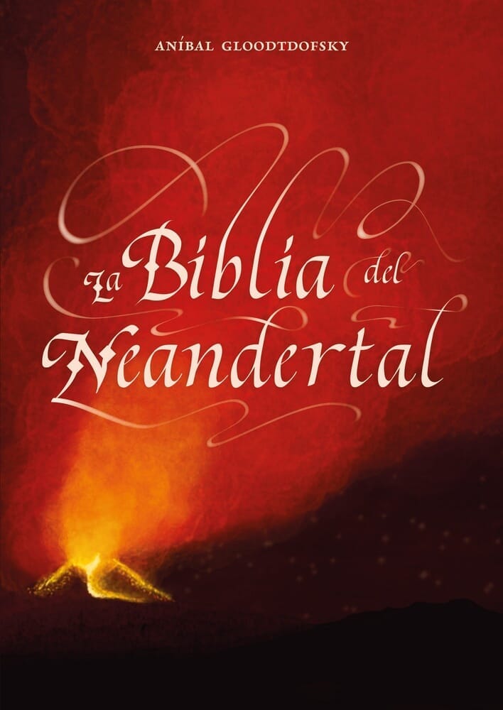 LA BIBLIA DEL NEANDERTAL