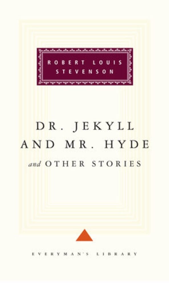 DR. JEKYLL AND MR. HYDE AND OTHER STORIES